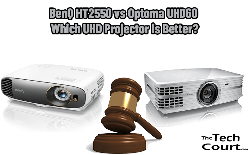 BenQ HT2550 vs Optoma UHD60