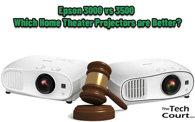 Epson 3000 vs 3500
