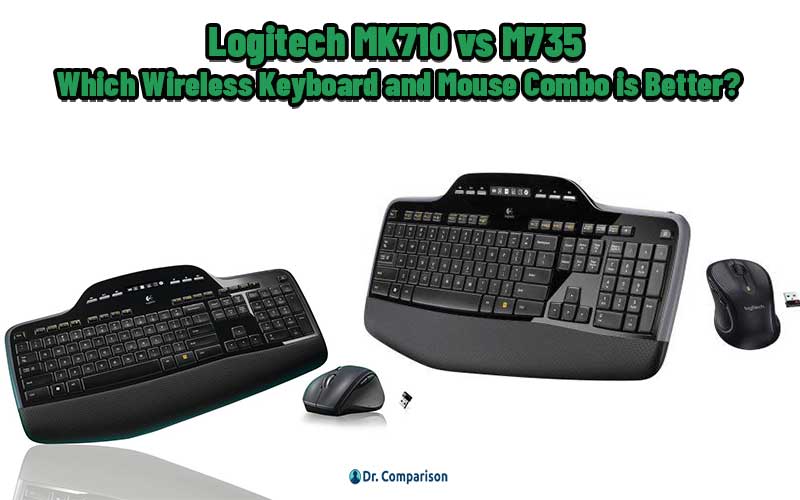 Logitech MK710 vs M735