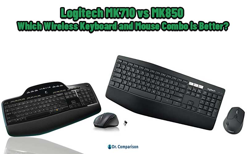 Logitech MK710 vs MK850